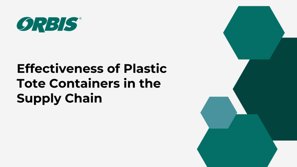 Effectiveness of Plastic Tote Containers in the Supply Chain