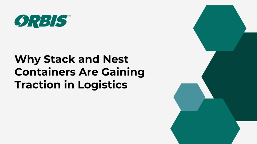 Why Stack and Nest Containers Are Gaining Traction in Logistics