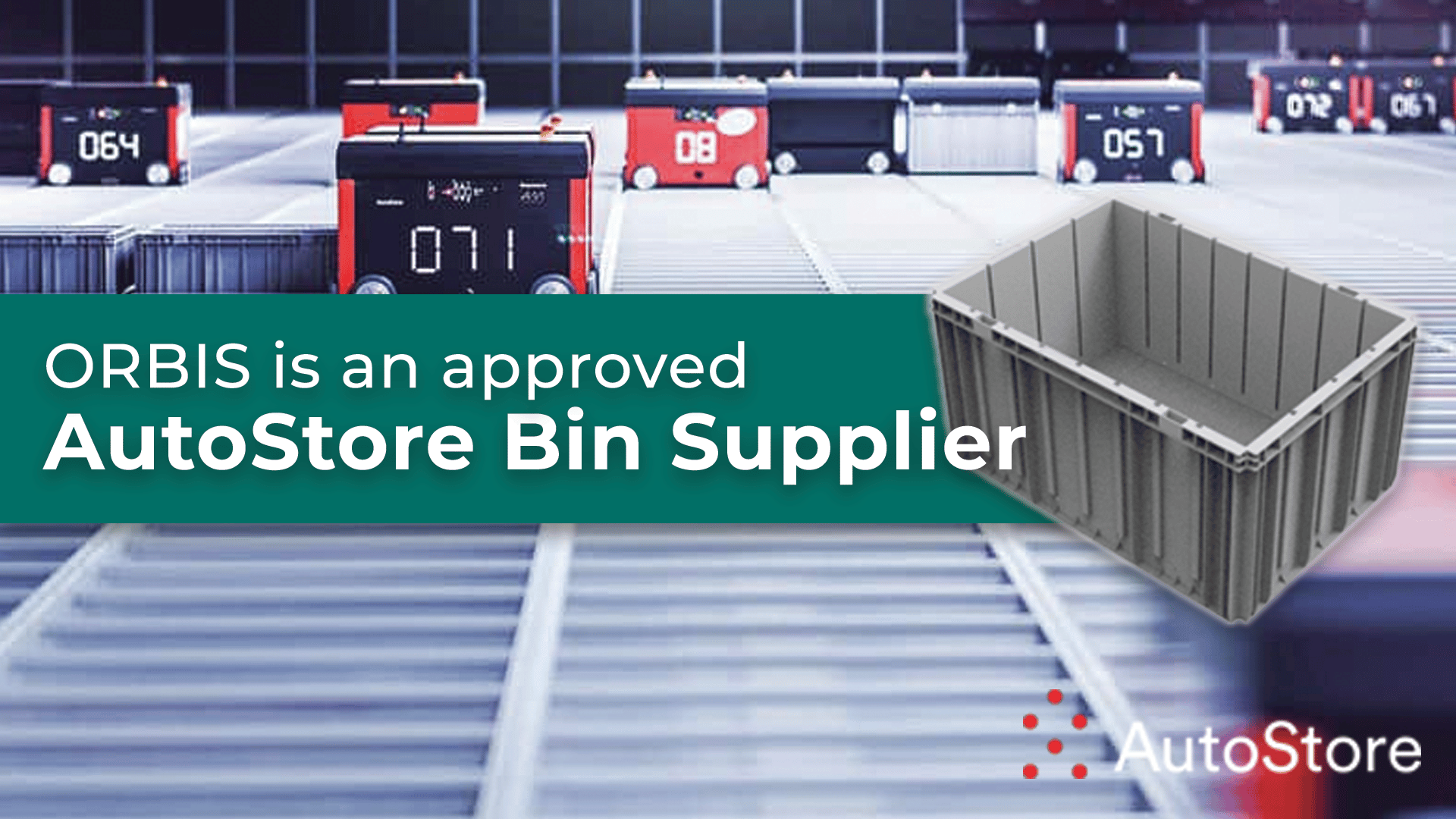 Red and black automated storage robots maneuver on a grid beneath a banner that proudly states, "ORBIS: Your Approved AutoStore Bin Supplier." A sleek gray bin illustration rests alongside the AutoStore logo in the corner.